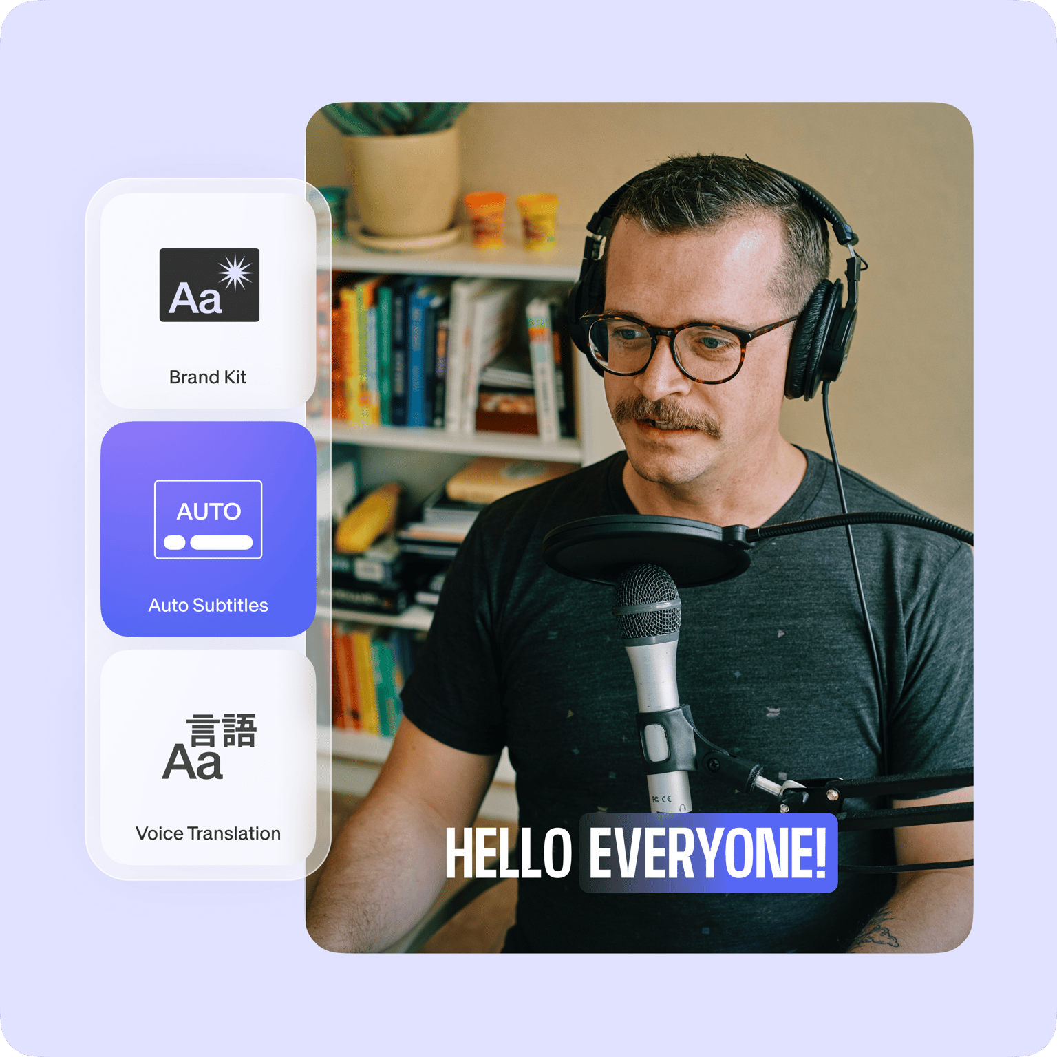 VEED's Auto Captions, Auto Subtitles, and Voice Translation tools showcased with a podcaster greeting 'HELLO EVERYONE!' at the microphone.