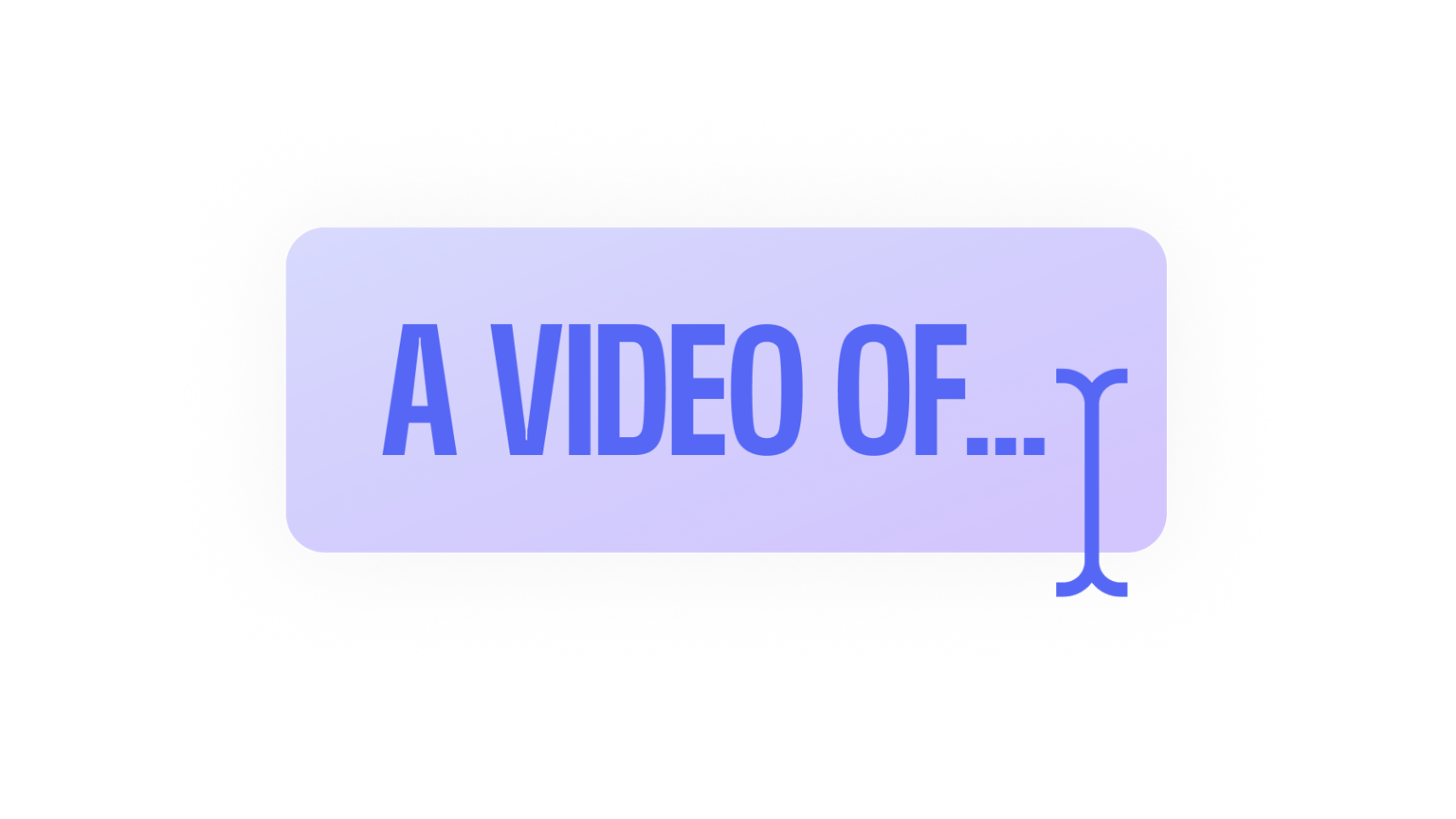 Text input field showing 'A VIDEO OF...T' with cursor for entering a prompt in VEED's AI video generation interface.